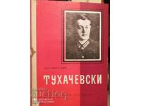Mikhail N. Tukhachevsky, Lev Nikulin, many photos