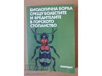 Biological control of diseases and pests. in forestry